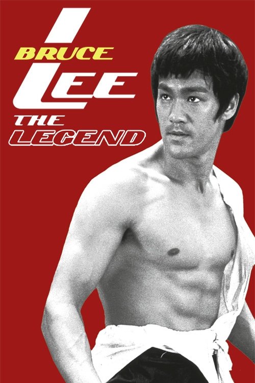 Poster of Bruce Lee, the Legend